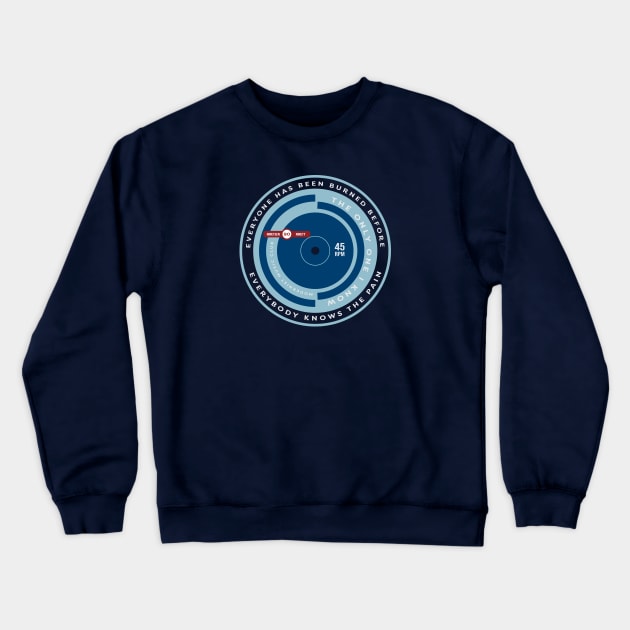 The Only One Crewneck Sweatshirt by modernistdesign